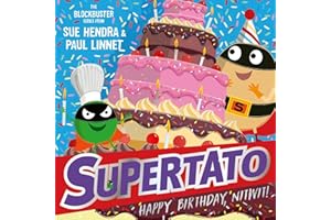 Supertato: Happy Birthday, Nitwit: A brand-new adventure in the blockbuster series! (Volume 13)