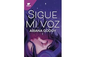MONTENA Sigue mi voz: Por la autora de A través de mi ventana (edición revisada por la autora)