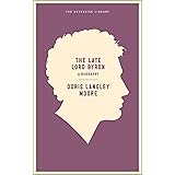 Late Lord Byron, The: A Biography (Neversink)