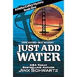 Just Add Water (Hetta Coffey Series, Book 1)