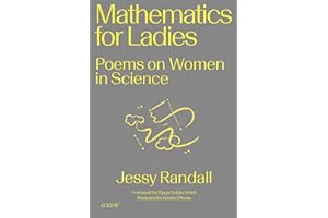 Mathematics for Ladies: Poems on Women in Science (Goldsmiths Press / Gold SF)