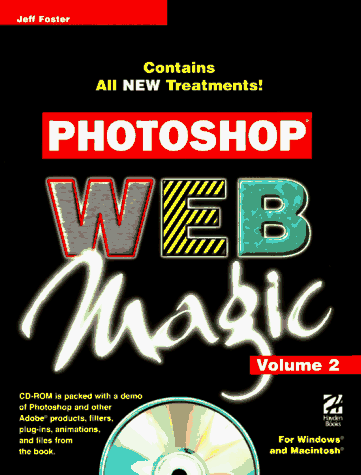 Photoshop Web Magic, w. CD-ROM (Magic S.)