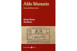 Aldo Manuzio. L'uomo, l'editore, il mito