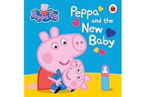 Peppa Pig: Peppa and the New Baby