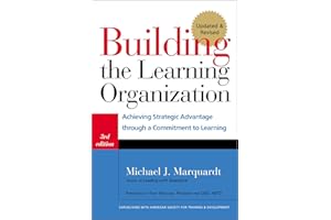 Building the Learning Organization: Mastering the Five Elements for Corporate Learning