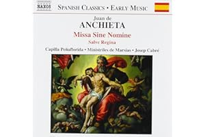 Anchieta: Missa Sine Nomine