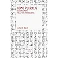 Homo pluralis. Esseri umani nell'era tecnologica