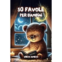 Favole per Bambini 0-3 Anni: 44 Favole della Buonanotte, Storie ...