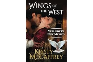 Verliebt in New Mexico (Wings of the West, Band 2)