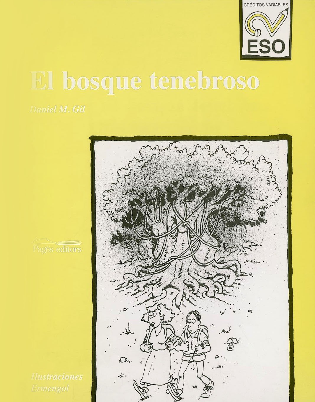 El bosque tenebroso: Área de lengua española