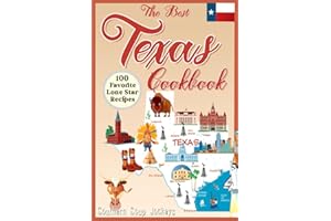 The Best Texas Cookbook: 100 Favorite Lone Star Recipes
