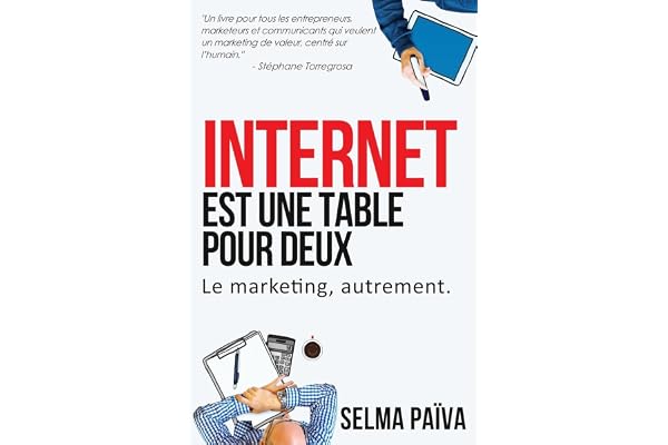 Internet est une table pour deux: Le marketing, autrement