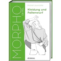 Morpho Detail – Buch 'Kleidung Und Faltenwurf': Zeichenanleitung Für Realistische Figuren & Mode