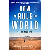 How to Rule the World