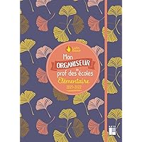 Mon organiseur de prof des écoles élémentaire 2021-2022