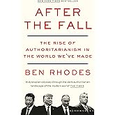 After the Fall: The Rise of Authoritarianism in the World We've Made (Wolf Brother)