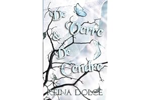 De Verre et de Cendre