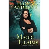 Magic Claims (Kate Daniels: Wilmington Years)