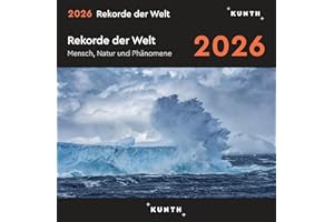 Rekorde der Welt - KUNTH 365-Tage-Abreißkalender 2026: Tägliche Inspiration in Bild und Text. Kalender zum Aufhängen oder Aufstellen. (KUNTH Abreißkalender 365 Tage)