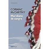 Meridiano de sangre / Blood Meridian