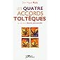 Les quatre accords toltèques