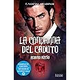 La condanna del caduto. Rubino rosso