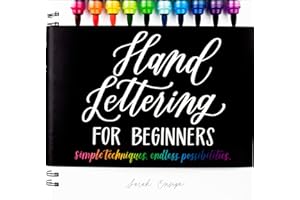 Hand Lettering for Beginners: Simple Techniques. Endless Possibilities.