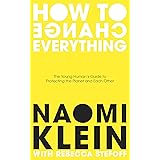 How To Change Everything (Private)