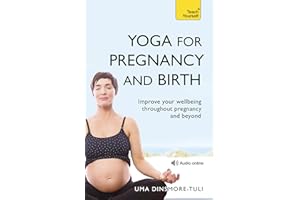 Yoga For Pregnancy And Birth: Teach Yourself