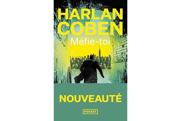 Méfie-toi. Harlan Coben, nouveauté poche 2025, le maître du suspense