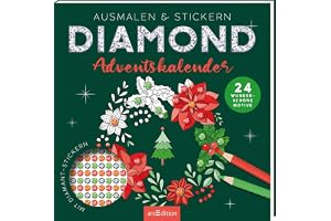 Diamond Adventskalender: Ausmalen & Stickern – 24 wunderschöne Motive mit Diamond Dots