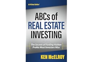 The ABCs of Real Estate Investing: The Secrets of Finding Hidden Profits Most Investors Miss (Rich Dad's Advisors (Paperback))