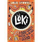 Loki: A Bad God's Guide to Being Good