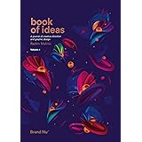Book of Ideas - a journal of creative direction and graphic design - volume 1