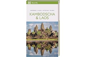 Vis-à-Vis Reiseführer Kambodscha & Laos: Mit detailreichen 3D-Illustrationen. Von Reisenden. Für Reisende.