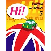 Hi! English Activities 5 (CUADERNOS HI INGLES)