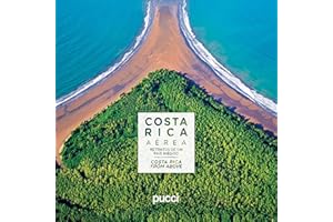 Costa Rica Aerea / Costa Rica from Above: Retratos De in Pais Inedito