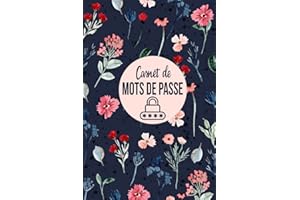 Carnet de mots de passe: Répertoire alphabétique pour mots de passe et identifiants | Carnet de passwords | Gardez vos identifiants et mots de passe Internet en sécurité
