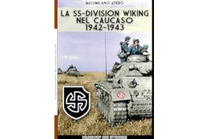 La SS-Division Wiking nel Caucaso: 1942-1943: 12