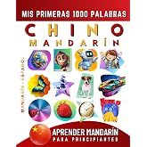 Aprender Chino mandar&iacute;n para Principiantes, Mis Primeras 1000 Palabras: Libro Biling&uuml;e de Aprendizaje de Chino mandar&iacute;n - Esp