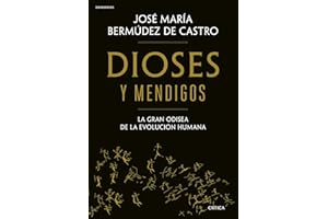 Dioses y mendigos: La gran odisea de la evolución humana (Drakontos)