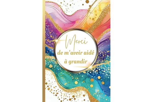 Merci de m'Avoir Aidé à Grandir: Carnet de Notes ligné idée Cadeau Maîtresse, ATSEM, AESH, Personnel de la Petite Enfance, Crèche, Assistante ... Nourrice | Carnet de Notes Ligné de 102 Pages
