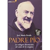 PADRE P&Iacute;O: Los milagros desconocidos del Santo de los estigmas