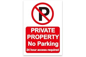 LP LIFESTYLE ‘PRIVATE PROPERTY’, ‘NO PARKING’, ’24 HOUR ACCESS REQUIRED’ Warning Sign. Tough, Durable and Rust-Proof Weatherproof PVC Sign for Indoor and Outdoor Use, 297MM X 210MM. No 005