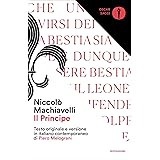 Il principe: Testo originale e versione in italiano contemporaneo di Piero Melograni