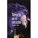 Silencio en el coraz&oacute;n: 15 (La Galera joven)