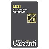 Poesie ultime e ritrovate: Mario Luzi 1994-2005