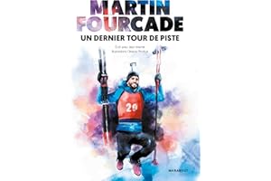 Martin Fourcade - Un dernier tour de piste