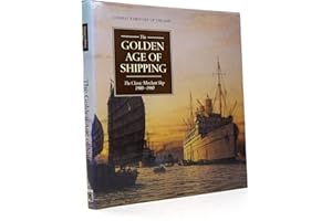 GOLDEN AGE OF SHIPPING
