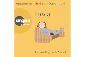 Iowa: Ein Ausflug nach Amerika